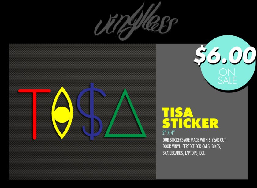 Tisa Ti$a Sticker The Hundreds Supreme Obey Illest Tisa Crooks Stussy 