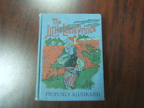 The Little Lame Prince c. 1900 Miss Mulock illust hardc  