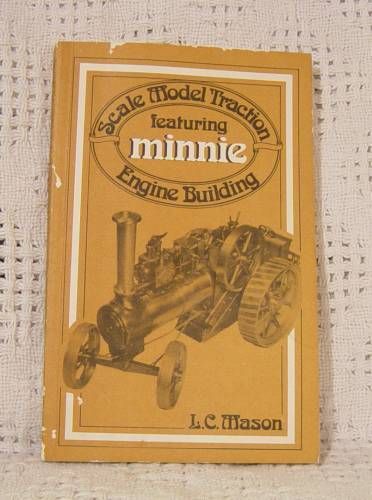 Scale Model Traction Engine Building, Featuring Minnie by Leonard 