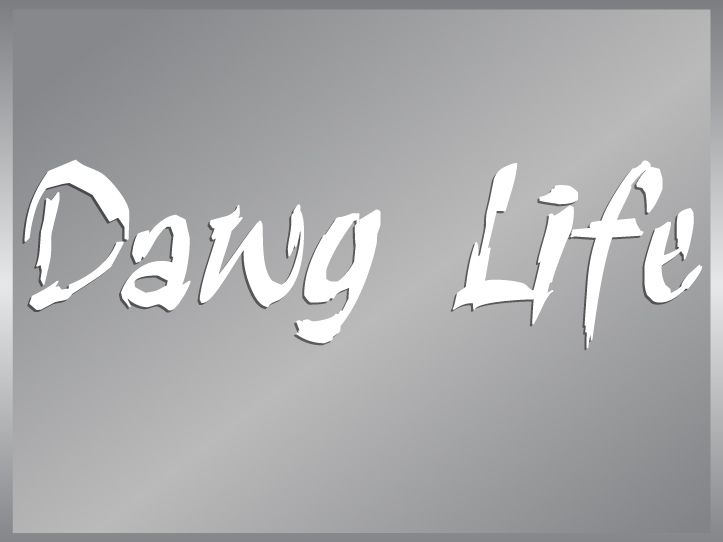 DAWG LIFE cut vinyl decal sticker Car Truck Window  