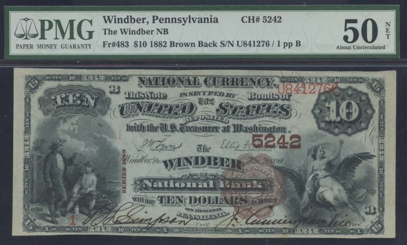 10 1882 WINDBER PA PMG AU50 BEAUTIFUL SERIAL #1  