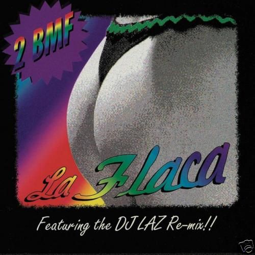 LA FLACA, 2 BMF DJ LAZ REMIX (NEW SEALED CD) DJ DANCE  